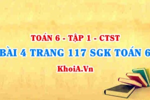 Bài 4 trang 117 SGK Toán 6 Tập 1 Chân trời sáng tạo